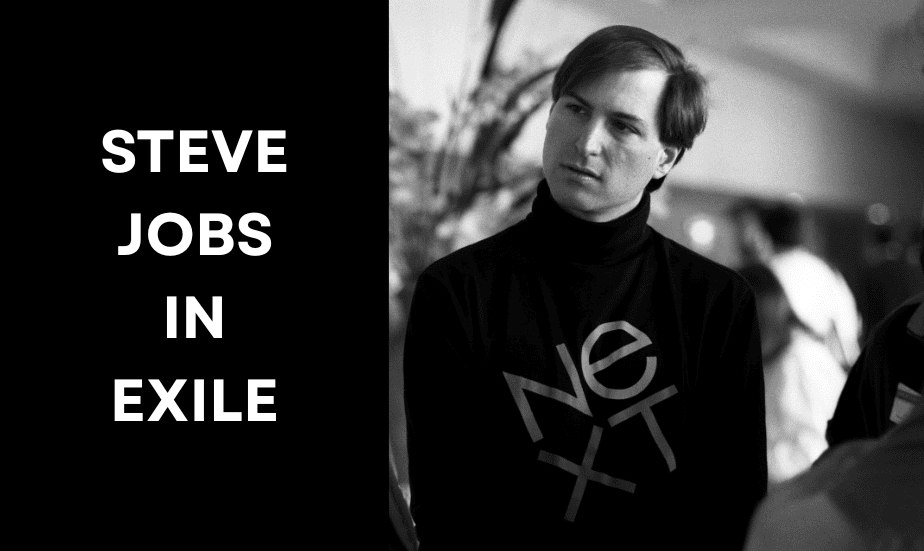 Steve Jobs in Exile
